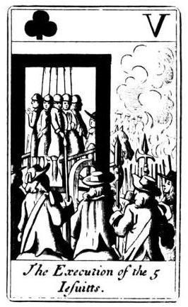 新教世界對天主教勢力的恐懼，甚至體現在當時社會的娛樂活動上。這是十七世紀英格蘭的一組卡排，其中陳列了各種處決教宗傀儡的方式。此卡中的人們正在處決五名耶穌會士。